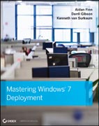 Mastering Windows 7 deployment