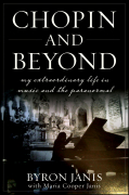 Chopin and beyond: my extraordinary life in music and the paranormal