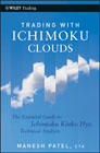 Trading with Ichimoku Clouds: the essential guide to Ichimoku Kinko Hyo technical analysis