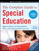 The complete guide to special education: expert advice on evaluations, IEPs, and helping kids succeed