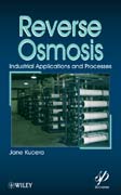 Reverse osmosis: design, processes, and applications for engineers