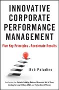 Innovative corporate performance management: five key principles to accelerate results