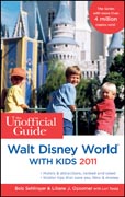 The unofficial guide to Walt Disney World with kids 2011