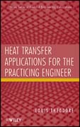 Heat transfer applications for the practicing engineer