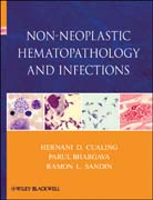 Non-neoplastic hematopathology and infections