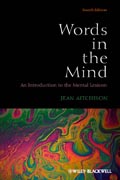 Words in the mind: an introduction to the mental lexicon