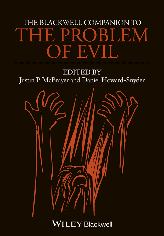 The Blackwell Companion to the Problem of Evil