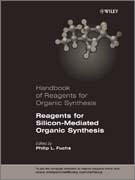 Reagents for silicon-mediated organic synthesis