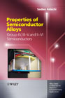 Properties of semiconductor alloys: group-IV, III-V and II-VI semiconductors