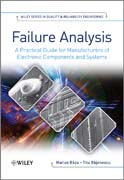 Failure analysis: a practical guide for manufacturers of electronic components and systems