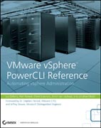 VMware vSphere PowerCLI reference: automating vSphere administration