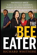 The bee eater: Michelle Rhee takes on the nation's worst school district