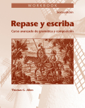 Repase y escriba: curso avanzado de gramática y composición