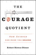 The courage quotient