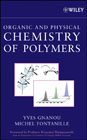 Organic and physical chemistry of polymers