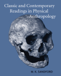 Classic and contemporary readings in physical anthropology