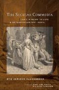 The Secular Commedia - Comic Mimesis in Late Eighteenth-Century Music