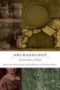 Archaeology: the discipline of things