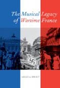 The Musical Legacy of Wartime France