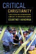 Critical Christianity - Translation and Denominational Conflict in Papua New Guinea