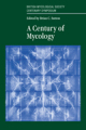 A century of mycology