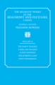 The dramatic works in the Beaumont and Fletcher canon v. 2 The Maid's Tragedy, A King and No King, Cupid's Revenge, The Scornful Lady, Love's Pilgrimage