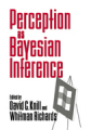 Perception as bayesian inference