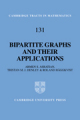 Bipartite graphs and their applications