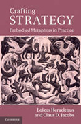 Crafting strategy: embodied metaphors in practice