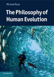 The philosophy of human evolution