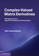 Complex-Valued matrix derivatives: with applications in signal processing and communications