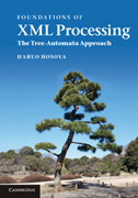 Foundations of XML processing: the tree-automata approach