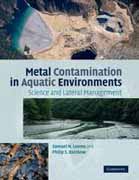 Metal contamination in aquatic environments: science and lateral management