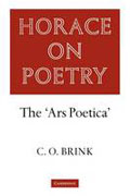 Horace on Poetry: The 'Ars Poetica'