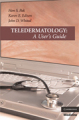 Teledermatology: a user's guide