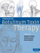 Manual of botulinum toxin therapy