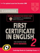 Cambridge first certificate in english 2: with answers: official examination papers from University of Cambridge ESOL examinations [Student's book]