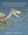 Dinosaurs: a concise natural history