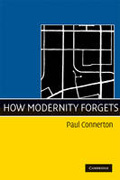 How Modernity Forgets