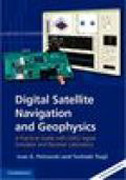 Digital satellite navigation and geophysics: a practical guide with gnss signal simulator and receiver laboratory