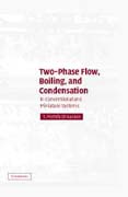 Two-phase flow, boiling, and condensation: in conventional and miniature systems