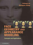 Face geometry and appearance modeling: concepts and applications