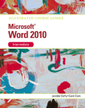 Illustrated course guide MS office word 2010 intermediate