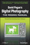 David Pogue's digital photography: the missing manual