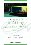 A companion to the modern american novel 1900 - 1950