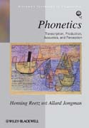 Phonetics: transcription, production, acoustics, and perception