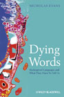 Dying words: endangered languages and what they have to tell us