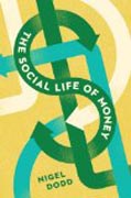 The Social Life of Money