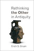 Rethinking the other in antiquity