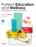 Patient education and wellness: a handbook for manual therapists